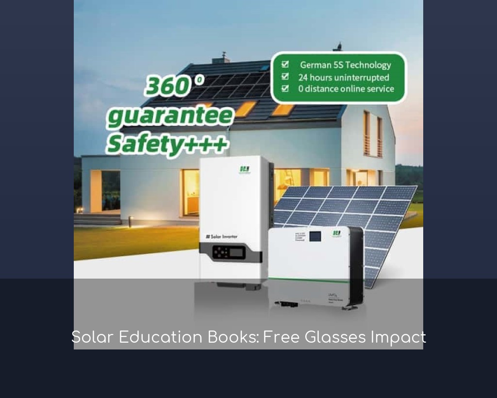 Solar Education Books: Free Glasses Impact